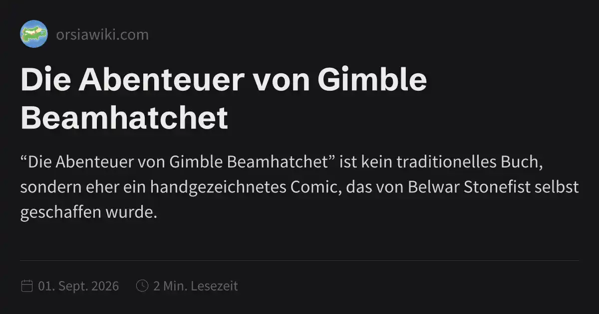 Die Abenteuer von Gimble Beamhatchet